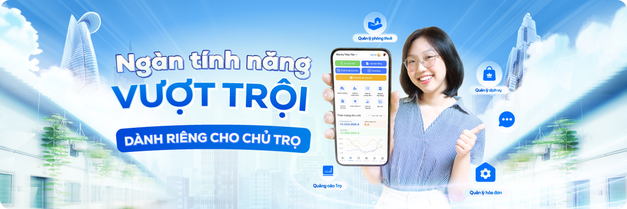 Ngàn tính năng vượt trội dành riêng cho chủ trọ